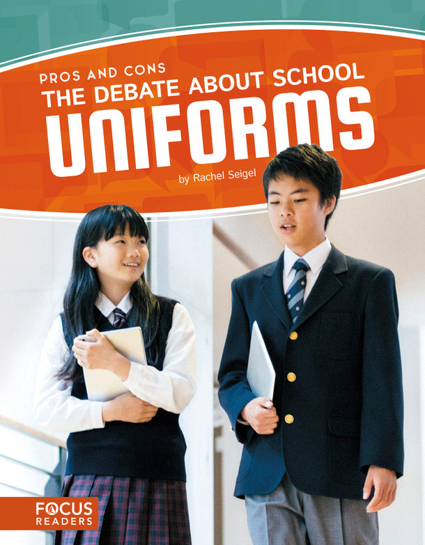 Pros & Cons: The Debate About School Uniforms (Hardcover) Pros & Cons: The Debate About School Uniforms (Hardcover)