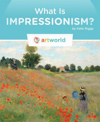 What Is Impressionism? (Paperback)