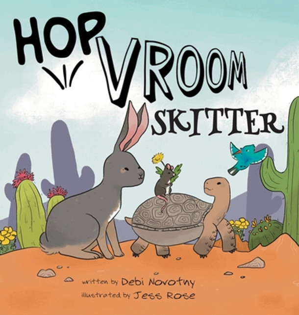 Hop, Vroom, Skitter (Hardcover)