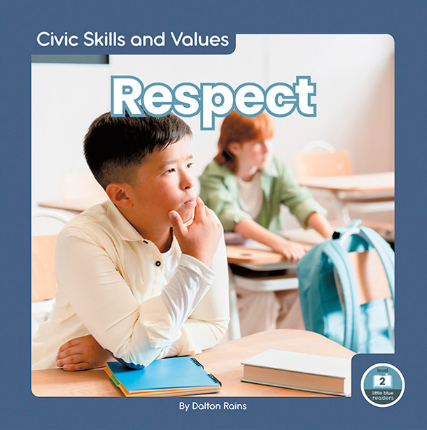 Civic Skills and Values: Respect (Hardcover) Civic Skills and Values: Respect (Hardcover)