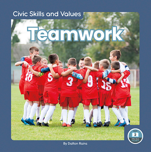 Civic Skills and Values: Teamwork (Hardcover) Civic Skills and Values: Teamwork (Hardcover)