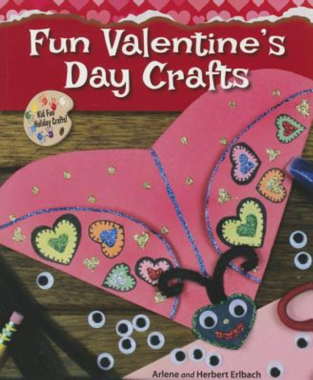 Fun Valentine's Day Crafts (Paperback)