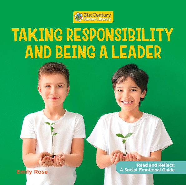 Taking Responsibility and Being a Leader (Hardcover)