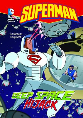 Superman: Deep Space Hijack (Paperback)