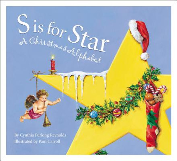 S Is for Star: A Christmas Alphabet (Paperback)