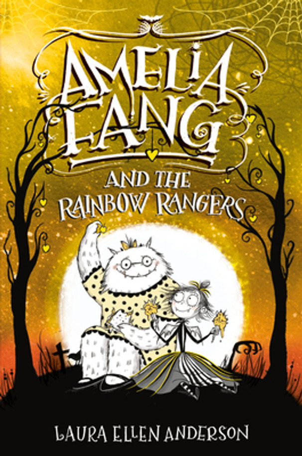 Amelia Fang and the Rainbow Rangers (Hardcover)