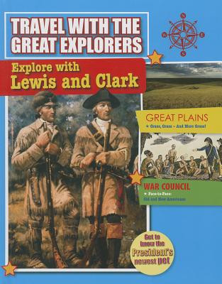 Explore with Lewis and Clark (Paperback)