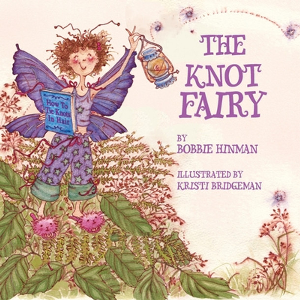 The Knot Fairy: Winner of 7 Children's Picture Book Awards (Paperback)