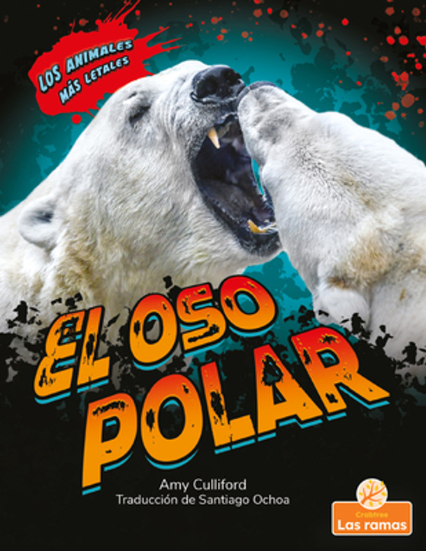 El Oso Polar (Polar Bear) (Library Binding)