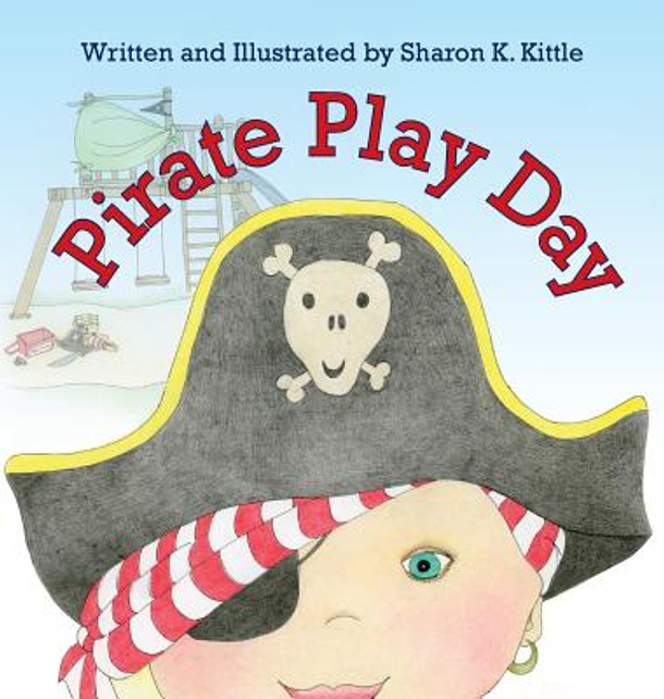 Pirate Play Day (Hardcover)