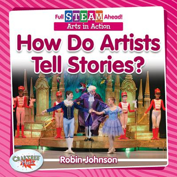 How Do Artists Tell Stories? (Paperback)