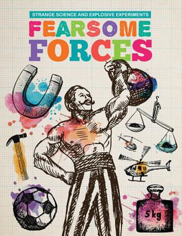 Fearsome Forces (Library Binding)
