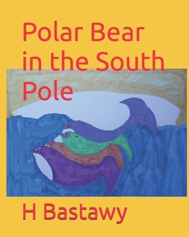 Polar Bear in the South Pole (Paperback)