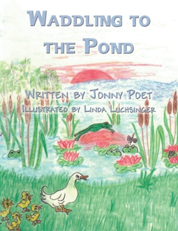 Waddling to the Pond (Paperback)