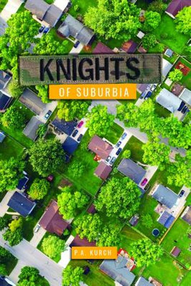 Knights of Suburbia (Library Binding)