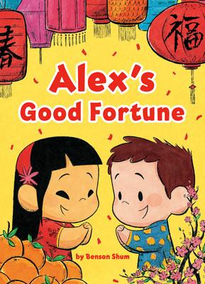 Alex's Good Fortune (Hardcover)