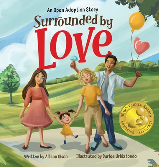 Surrounded by Love: An Open Adoption Story (Hardcover)