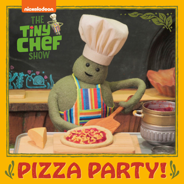 Pizza Party! (the Tiny Chef Show) (Paperback)