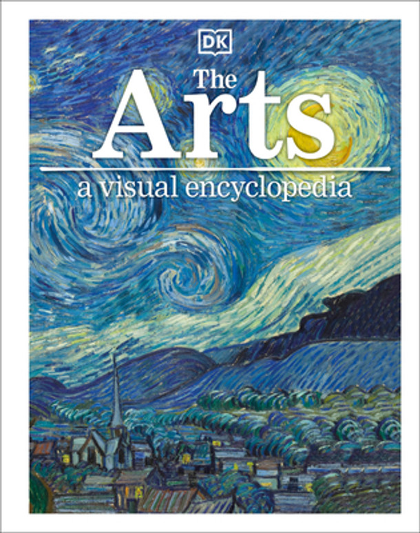 The Arts: A Visual Encyclopedia (Hardcover)