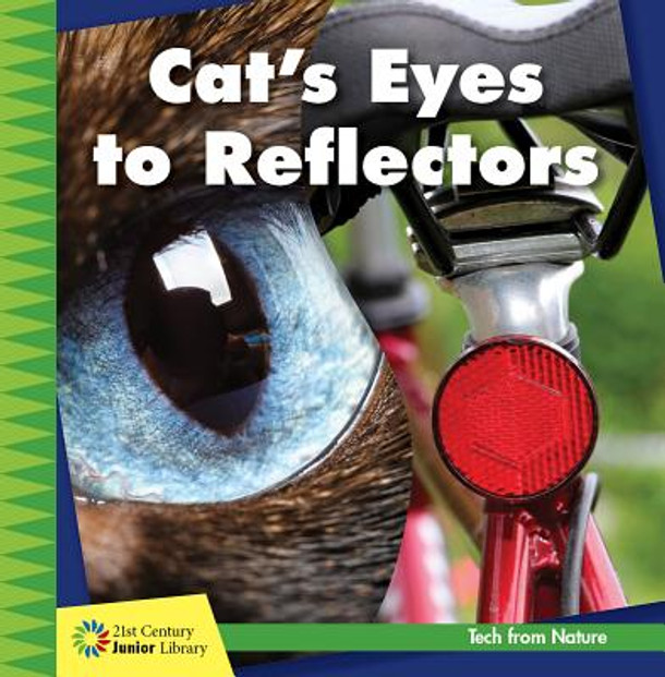 Cat's Eyes to Reflectors (Library Binding)
