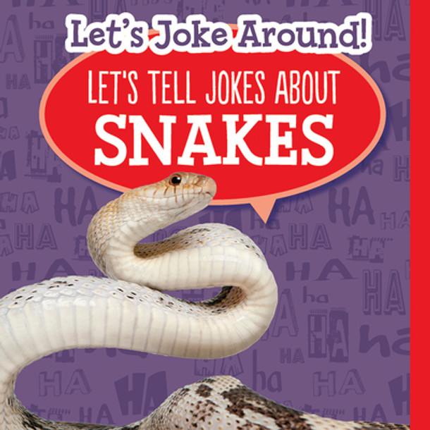 Let's Tell Jokes about Snakes (Library Binding)