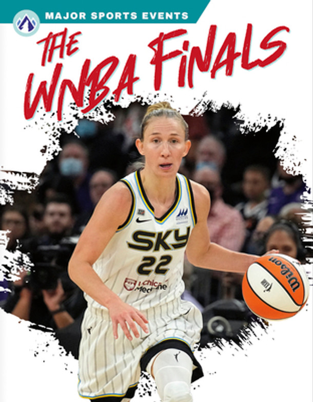 The WNBA Finals (Library Binding) The WNBA Finals (Library Binding)