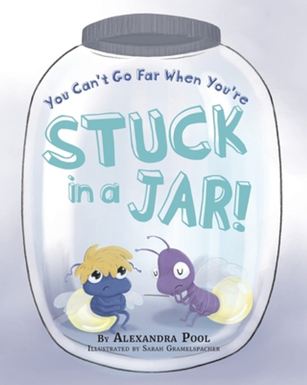 You Can't Go Far When You're Stuck in a Jar (Paperback)