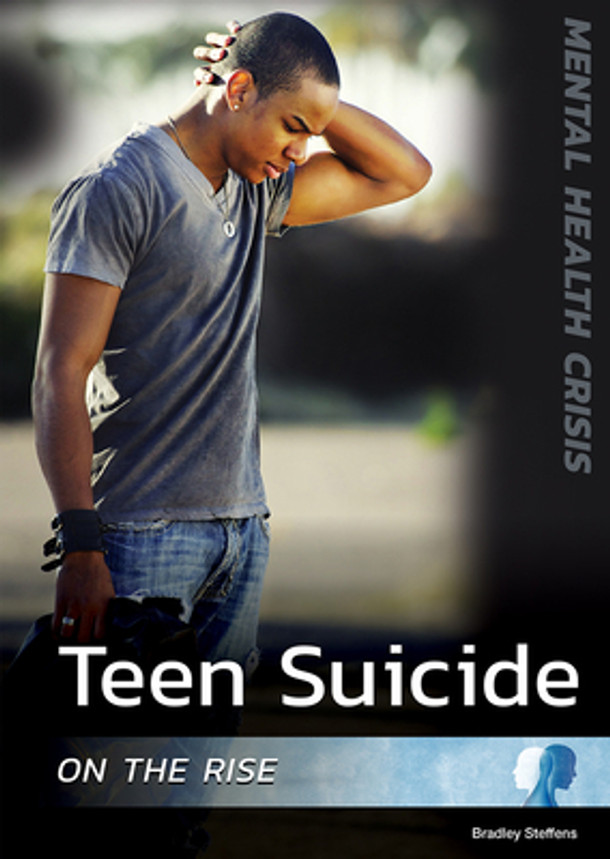 Teen Suicide on the Rise (Hardcover)