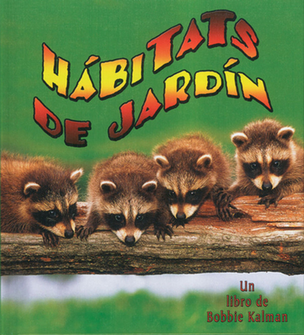 Hábitats de Jardín (Backyard Habitats) (Library Binding)