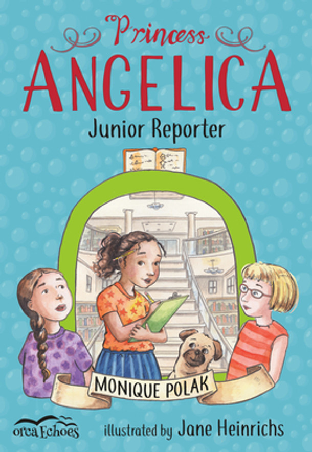Princess Angelica, Junior Reporter (Paperback)