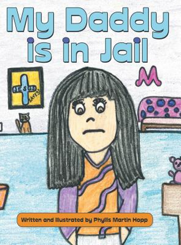 My Daddy is in Jail (Hardcover)