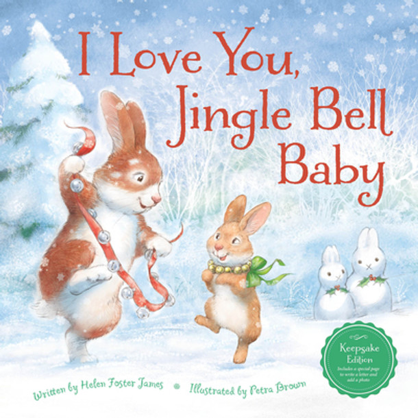 I Love You, Jingle Bell Baby (Hardcover) I Love You, Jingle Bell Baby (Hardcover)