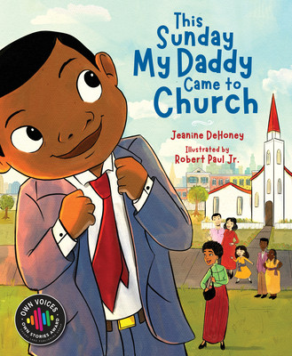 This Sunday My Daddy Came to Church (Hardcover)