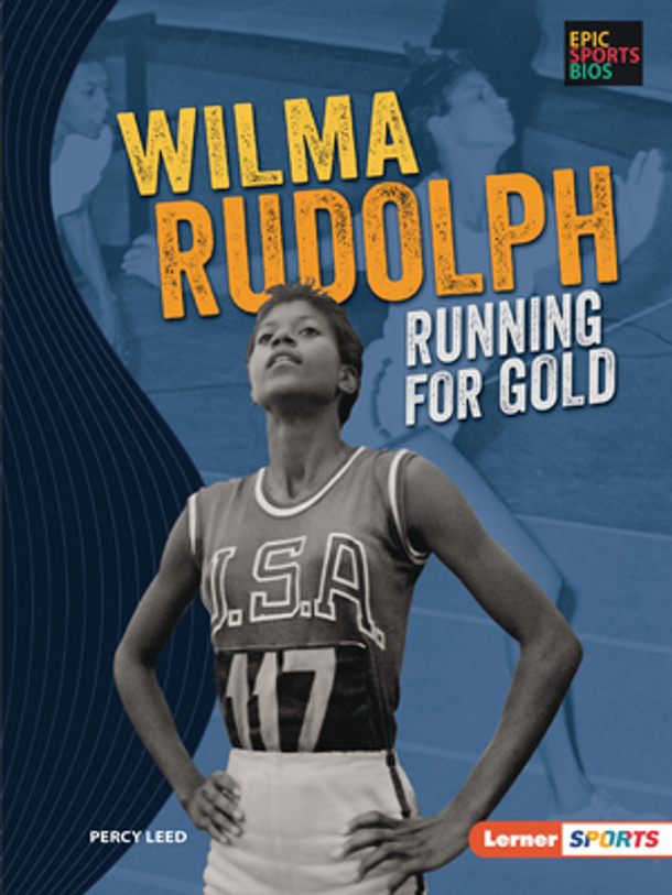 Wilma Rudolph: Running for Gold (Paperback)