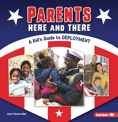 Parents Here and There: A Kid's Guide to Deployment (Paperback)