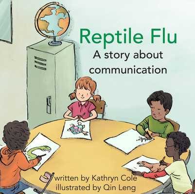 Reptile Flu: A Story about Communication (Hardcover)