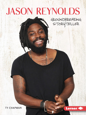 Jason Reynolds: Groundbreaking Storyteller (Paperback)