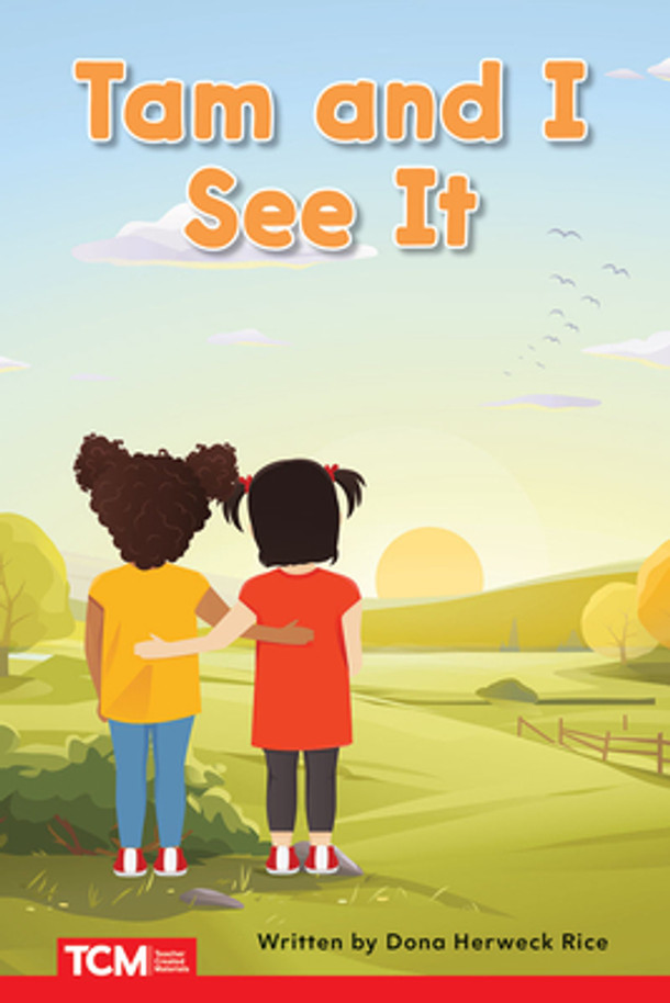 Tam and I See It: Prek/K: Book 3 (Paperback)