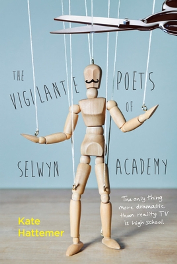 The Vigilante Poets of Selwyn Academy (Paperback)