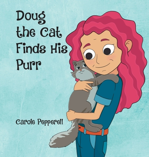 Doug the Cat Finds His Purr (Hardcover)