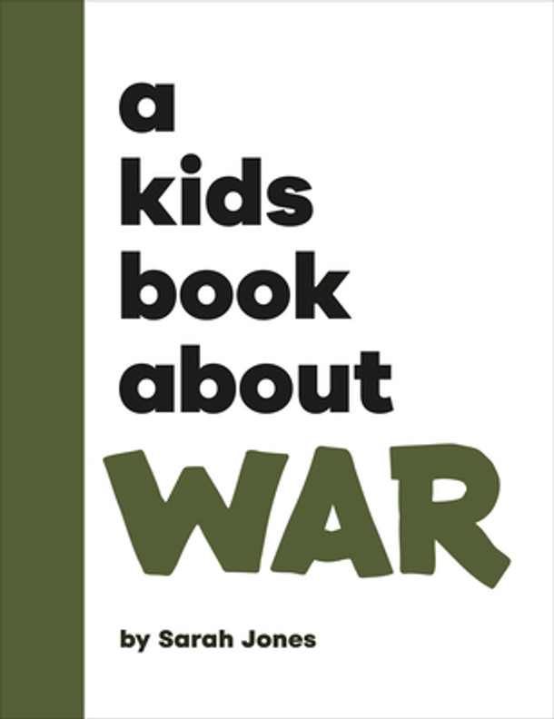 A Kids Book about War (Hardcover) A Kids Book about War (Hardcover)