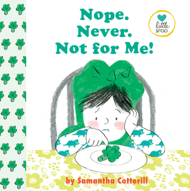 Nope. Never. Not for Me! (Hardcover)