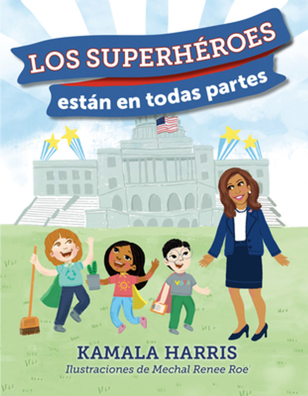 Los Superhéroes Están En Todas Partes (Hardcover)