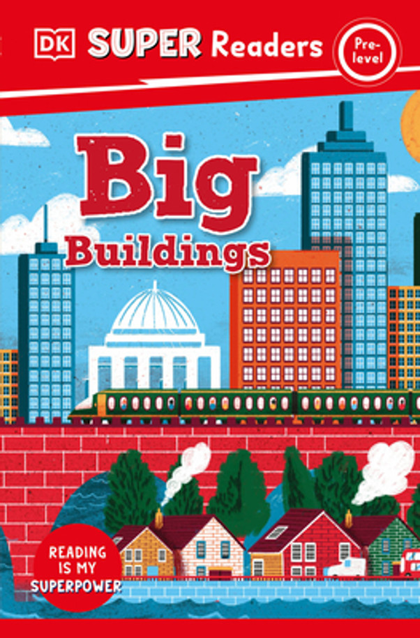 DK Super Readers Pre-Level Big Buildings (Paperback)