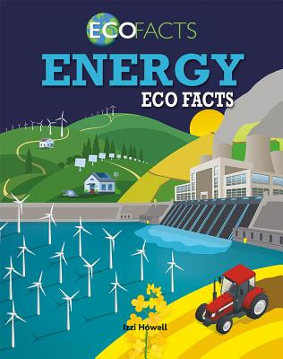 Energy Eco Facts (Library Binding)