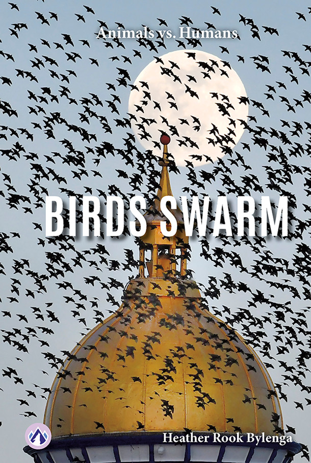 Animals vs. Humans: Birds Swarm (Paperback)