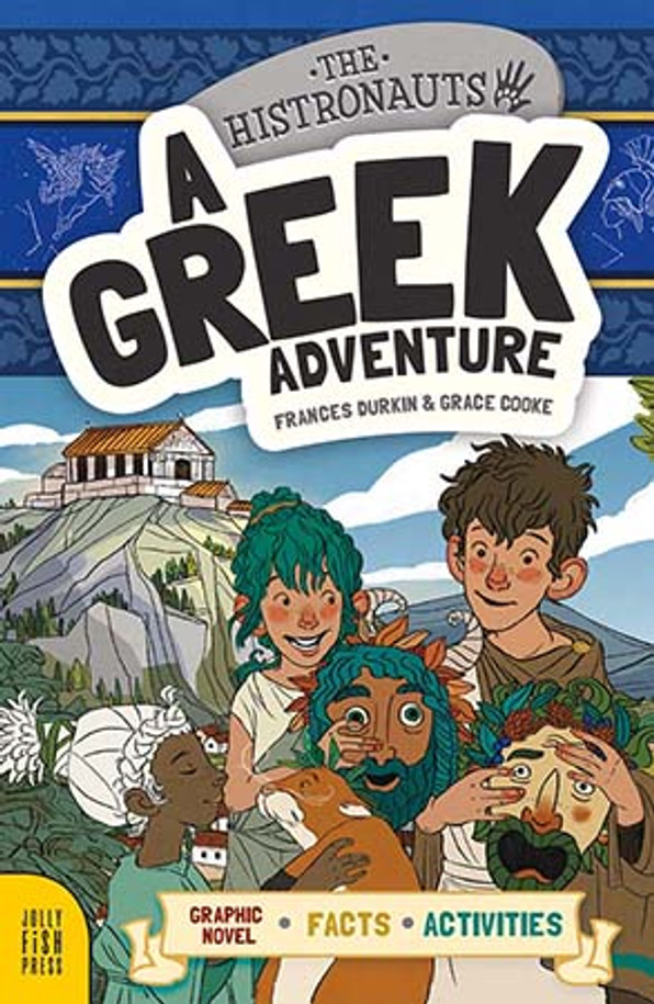 The Histronauts: A Greek Adventure (Paperback) The Histronauts: A Greek Adventure (Paperback)