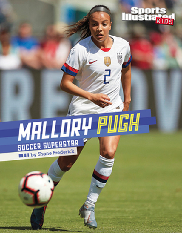 Mallory Pugh: Soccer Superstar (Hardcover)