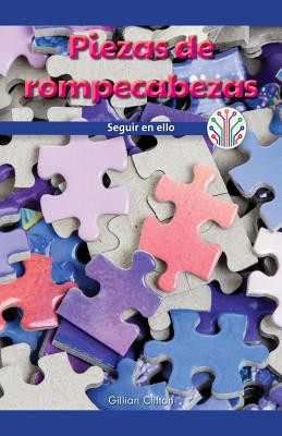 Piezas de Rompecabezas: Mantenerse Ahí (Puzzle Pieces: Sticking to It) (Paperback)