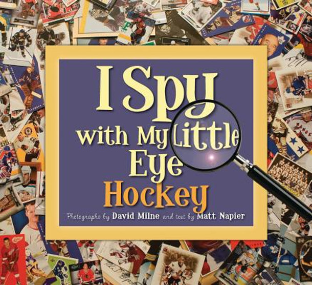 I Spy with My Little Eye Hockey: Hockey (Hardcover)